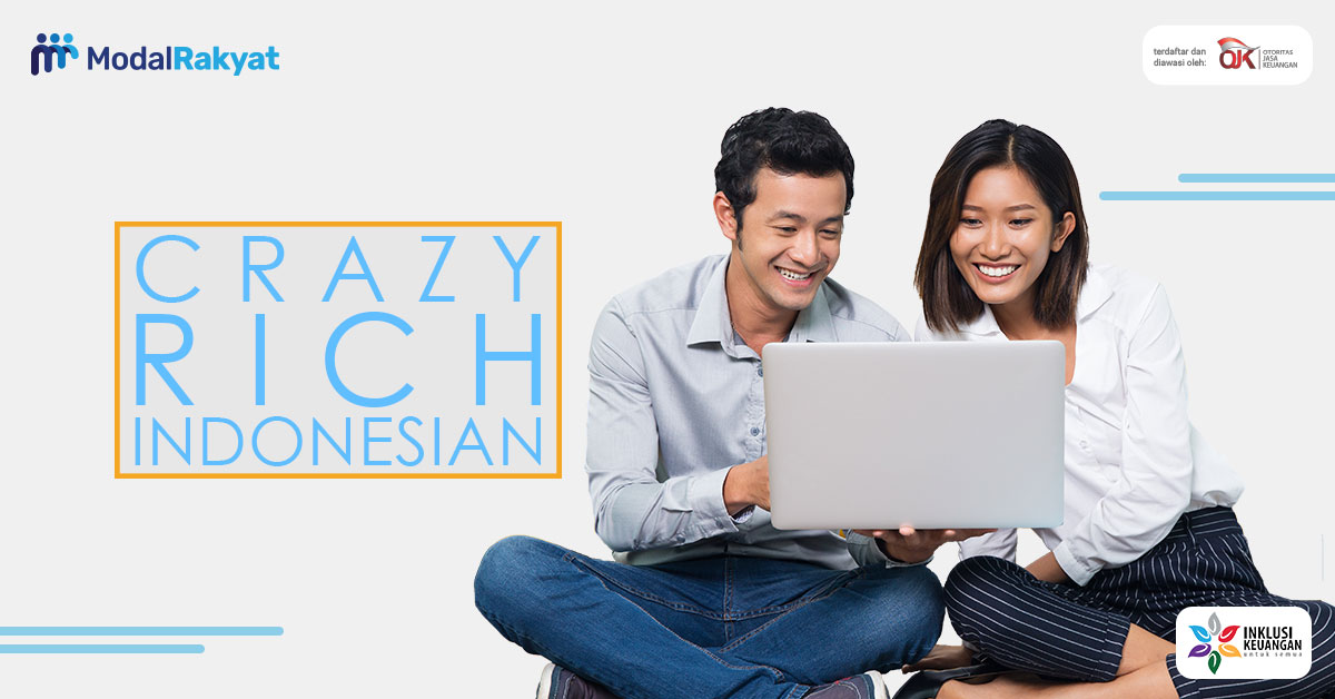 Bagaimana Cara Jadi Crazy Rich Indonesian?