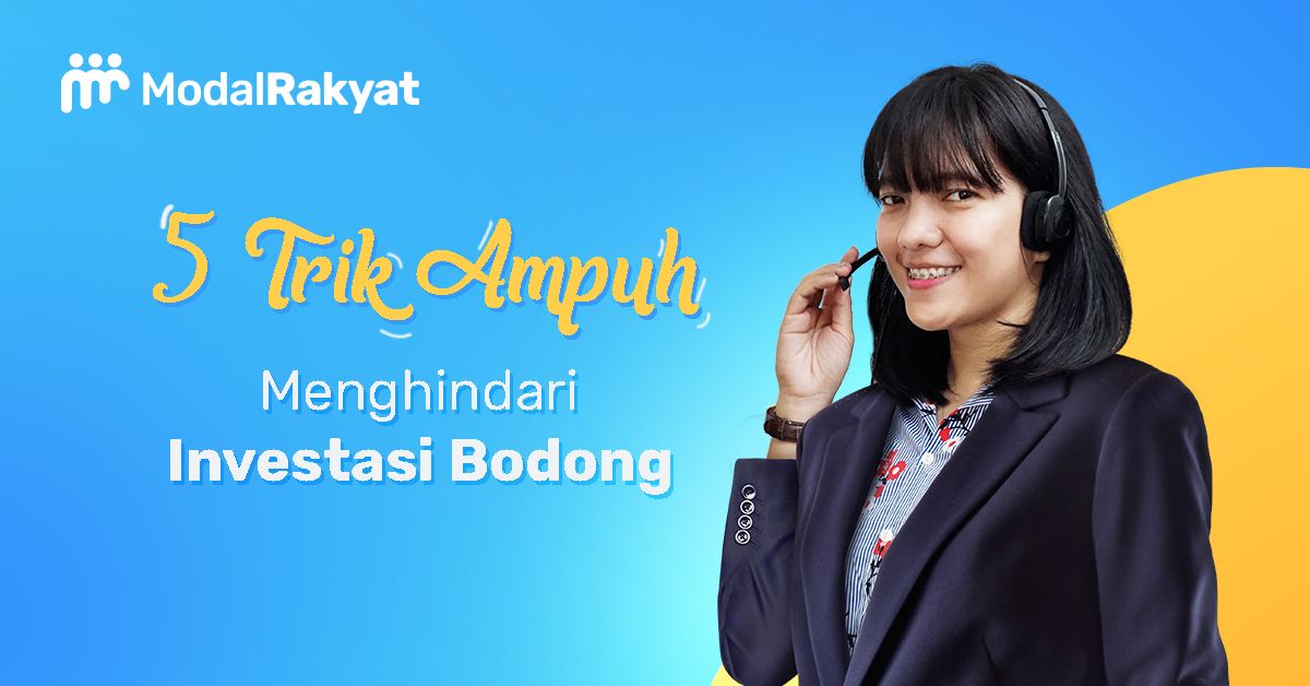 5 Trik Ampuh Menghindari Investasi Bodong