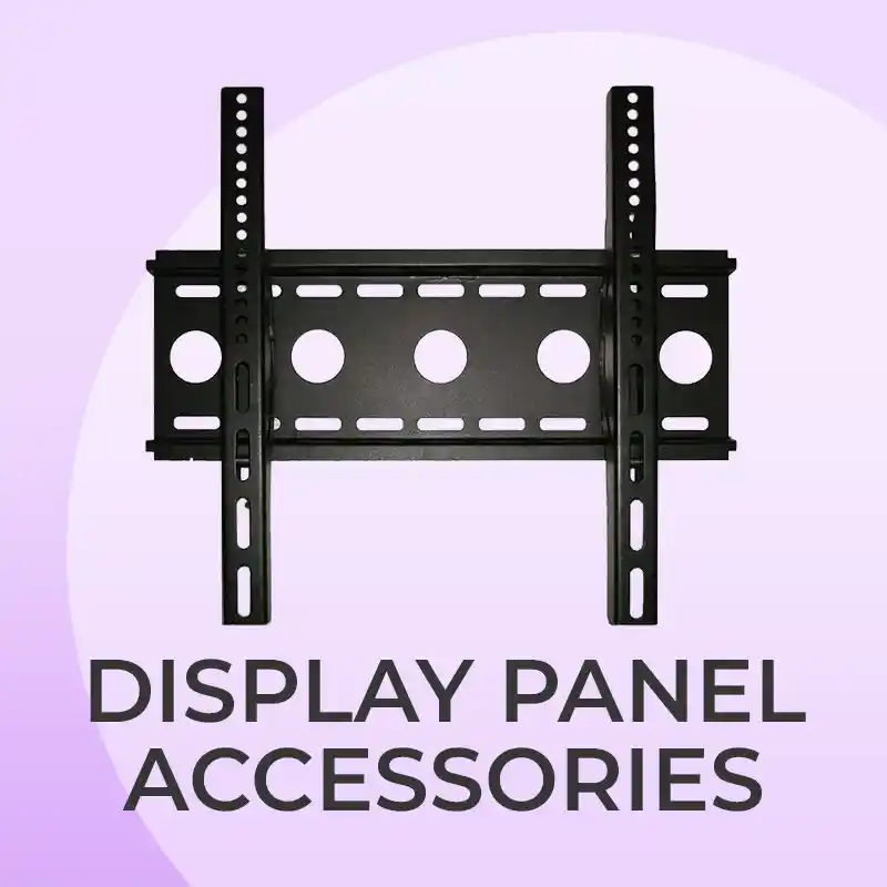 Display Panel Accessories