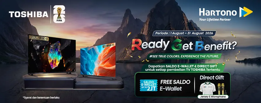 Toshiba TV Ready Get Benefit