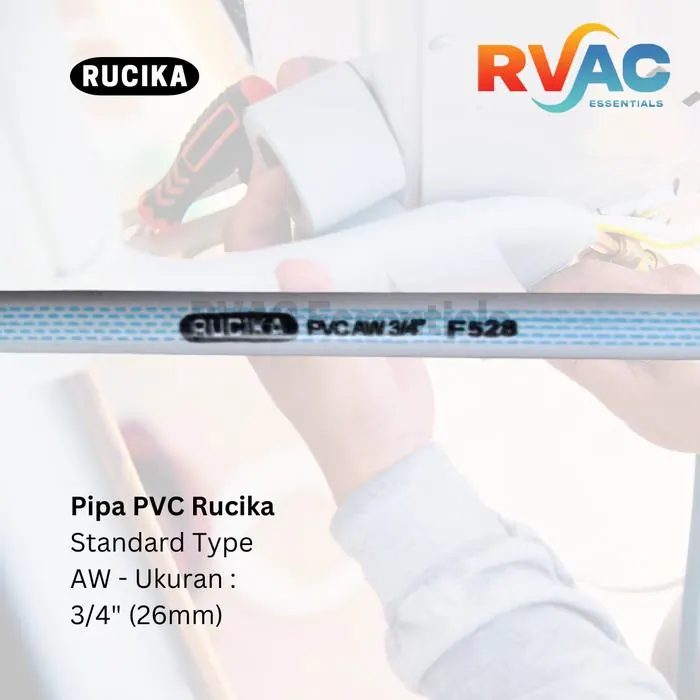Pipa PVC Rucika Standard Type AW - Ukuran: 3/4" (26mm) Per Meter