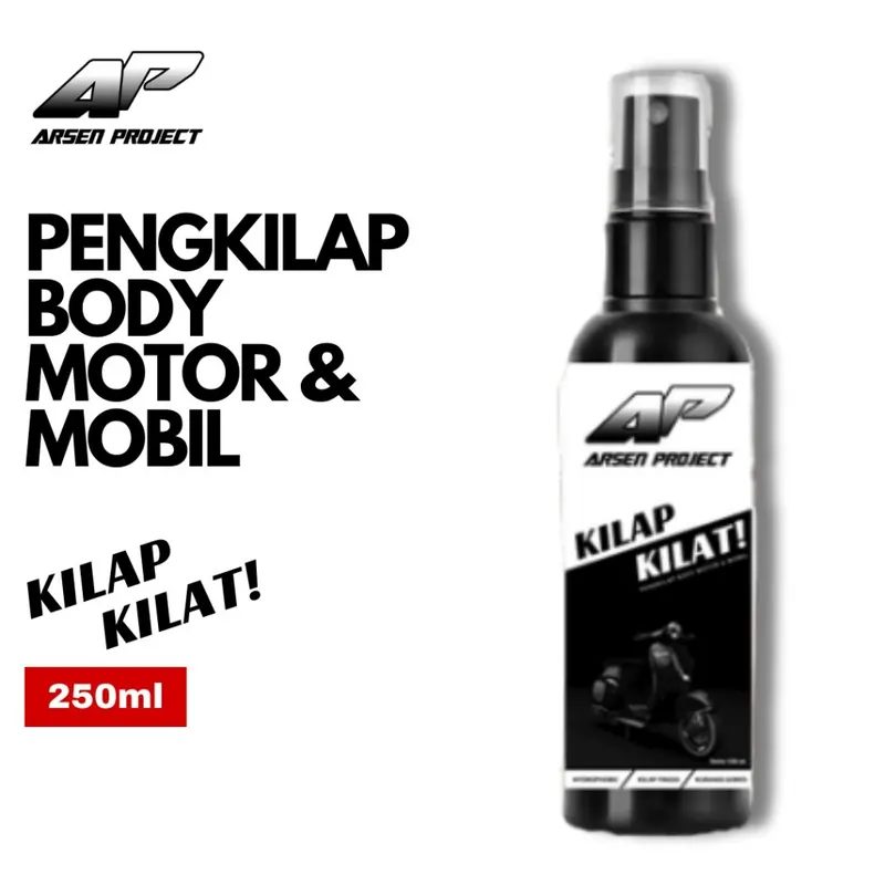 Arsen Project Pengkilap Body Motor Dan Mobil Efek Daun Talas Kilap Kilat 250ml