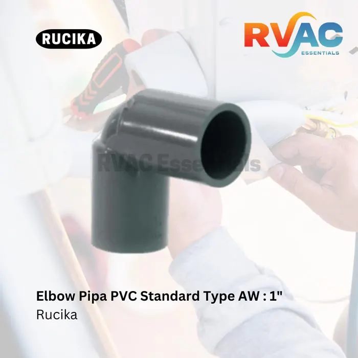 Elbow Pipa PVC Rucika Standard Type AW - Ukuran: 1" - 90 Derajat