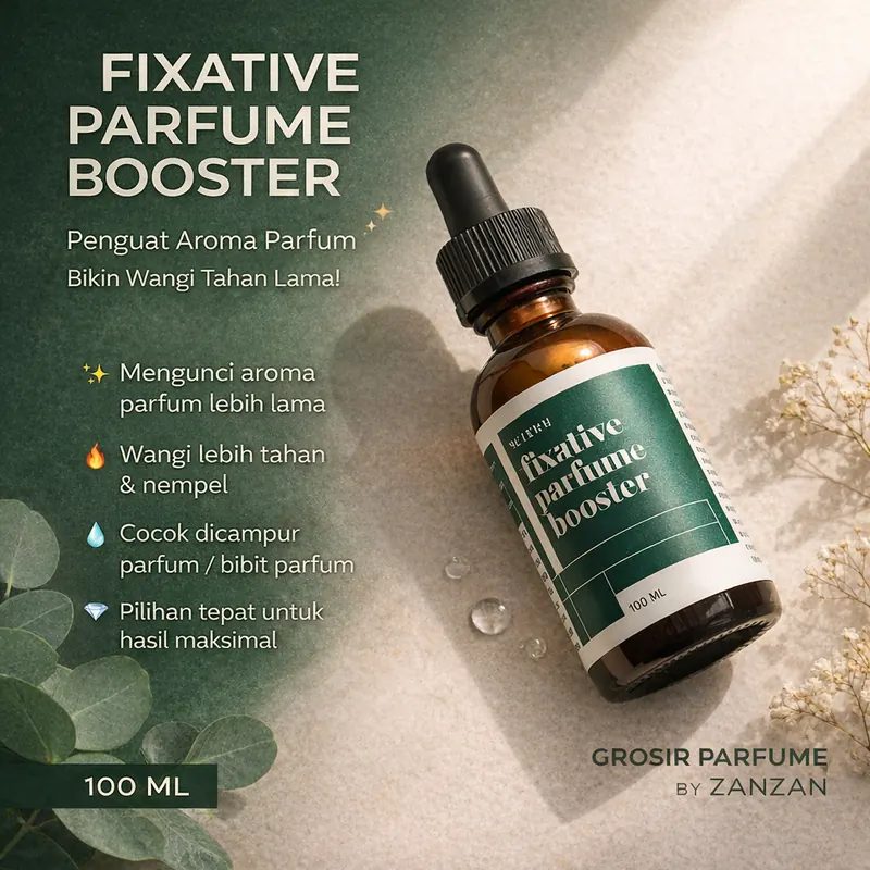 Fixative Parfume Booster 100ml – Penguat Aroma Parfum