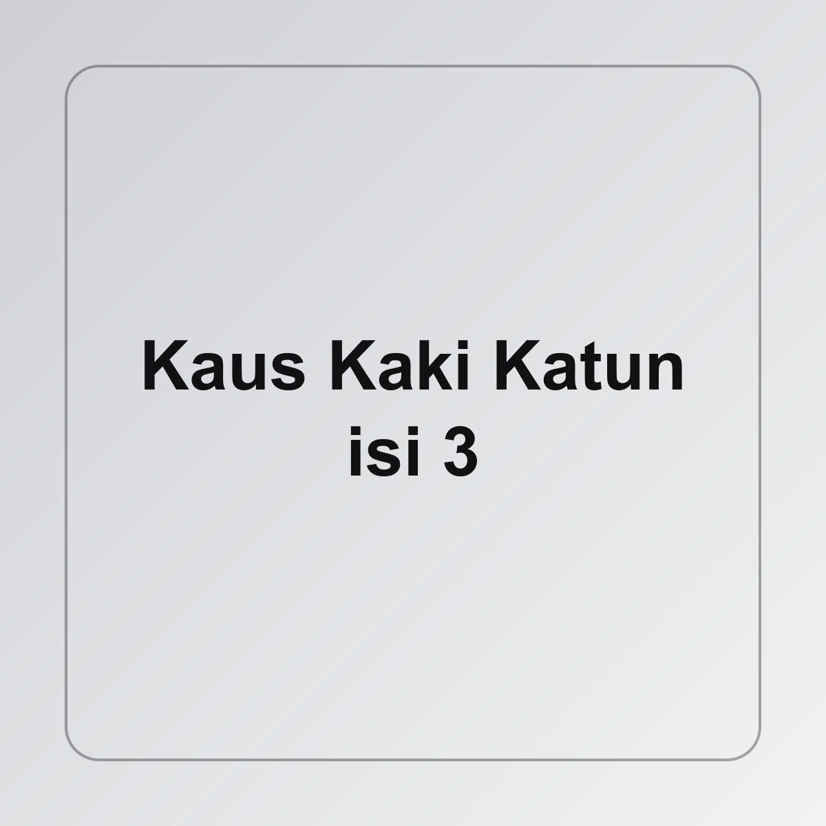 Kaus Kaki Katun isi 3