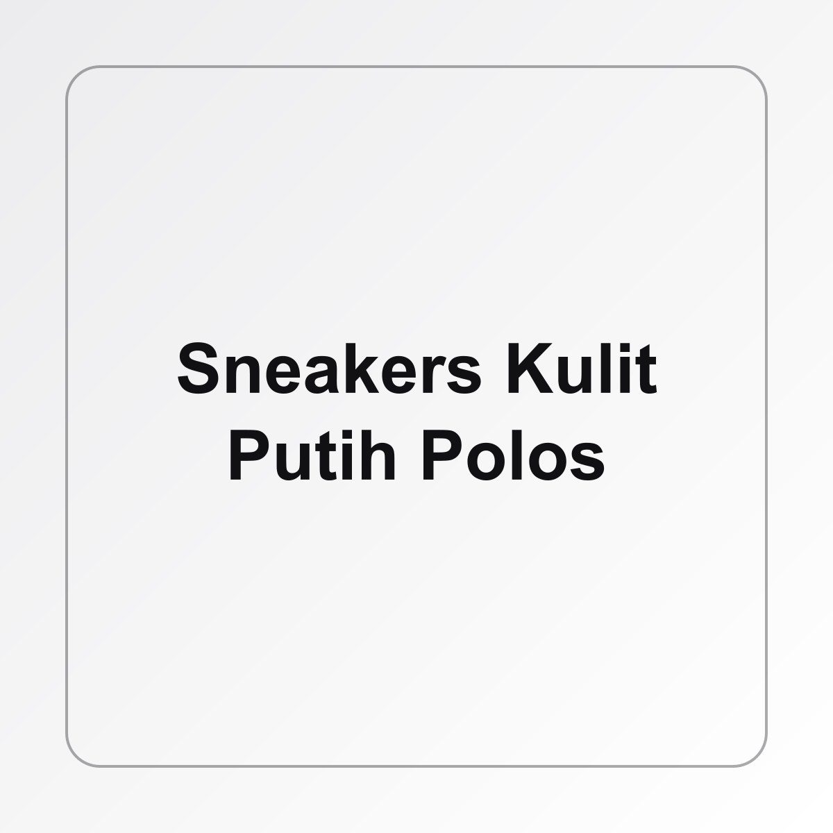 Sneakers Kulit Putih Polos